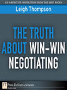 The Truth About Win-Win Negotiating (eBook)